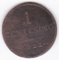 Italie 1 Centesimo 1822 M Milano . Francesco D’Asburgo - Lombardien-Venezia