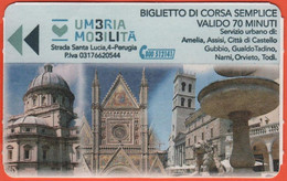 ITALIA - ITALY - ITALIE - Umbria Mobilità - Assisi-Gubbio-Orvieto-Narni-Todi - Biglietto Di Corsa Semplice Da 70 Minuti - Europe
