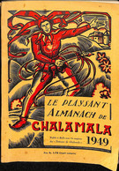 Le Playsant Almanach De Chalamala Gruyère Fribourg Bulle Gruyères 1949 Inauguration Barrage De Rossens - Unclassified
