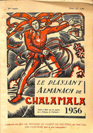 Le Playsant Almanach De Chalamala Gruyère Fribourg Bulle Gruyères 1956 Histoire Du Compté De Gruyère Henri Naef - Unclassified