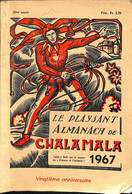 Le Playsant Almanach De Chalamala Gruyère Fribourg Bulle Gruyères 1967 Hôpital Notre-Dame De La Pitié Jeu-de-Quilles - Ohne Zuordnung