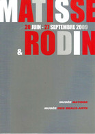 2009 MUSEE MATISSE &  MUSEE BEAUX ARTS  DE NICE CARTON INVITATION VERNISSAGE EXPOSITITON MATISSE RODIN B.E.V.SCANS - Verzamelingen