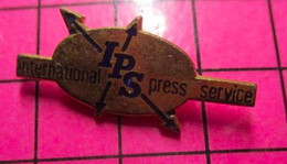 813b Pin's Pins / Beau Et Rare / THEME : MEDIAS / IPS INTERNATIONAL PRESS SERVICE - Médias