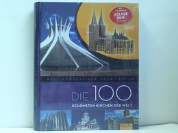 Die 100 Schönsten Kirchen Der Welt. Mit 3-D-Modell Kölner Dom - Andere & Zonder Classificatie