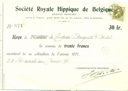 Société Royale Hippique De Belgique à Bruxelles - Reçu De La Comtesse  Auguste D'Ursel Pour Son Abonnement : 1907 - 1900 – 1949