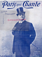 PARIS QUI CHANTE- PARTITION MUSIQUE-N° 100- 1904- POLIN-DARNAUD-COQUELIN-ROSTAND-AMOURS PACOTILLE-ELDORADO-BLOCH- - Noten & Partituren