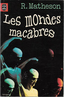 LP 7024 - MATHESON, Richard - Les Mondes Macabres (AB+) - Livre De Poche