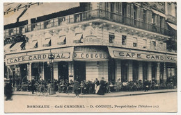 2 CPA - BORDEAUX (Gironde) - Café CARDINAL - Deux Vues Différentes - Bordeaux