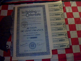 Action Obligation Année 1937  "la Holding Coloniale" Acttion De 100 Francs Au Porteur - G - I
