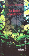 La Forêt D’Ardenne De Jacqueline Harpman EO - Autores Belgas