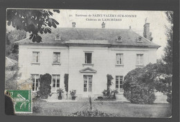 Saint Valéry Sur Somme (environs) Chateau De Lanchères (A1p29) - Saint Valery Sur Somme