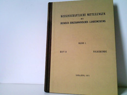 Wissenschaftliche Mitteilungen Des Bosnisch-Herzegowinischen Landesmuseums. Band I. Heft B. Volkskunde - Other & Unclassified