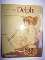 Delphi: Die Archäologischen Stätten Und Das Museum - 1. Oudheid