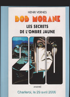 BOB MORANE LES SECRETS DE L'OBJ.  ANANKE CHARLEROI 2006 LIBRAIRIE L'AGE D'OR   EXP. N°59/100 15 TIMBRES PRIOR - Ungebraucht