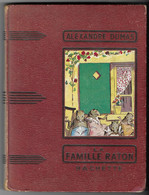 JULES VERNE - LA FAMILLE RATON - LIVRE RARE AVEC L ERREUR ALEXANDRE DUMAS A LA PLACE DE  JULES VERNE, VOIR LES SCANNERS - Hachette