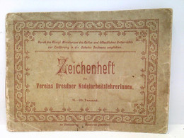 Zeichenheft Des Vereins Dresdner Nadelarbeitslehrerinnen - Autres & Non Classés