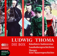 Ludwig Thoma - Die Box: Käsebiers Italienreise / Lausbubengeschichten / Marget. Eine Bauerngeschichte. 5 CDs - CD