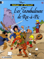 Johan Et Pirlouit Les Troubadours De Roc à Pitre - Johan Et Pirlouit