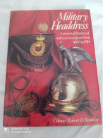 MILITARY HEADDRESS, COIFFURES MILITAIRES DE 1660 À 1914, LIVRE EN ANGLAIS - Headpieces, Headdresses