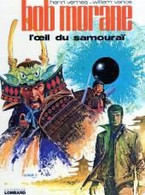 Bob  Morane L'oeil Du Samouraï - Bob Morane