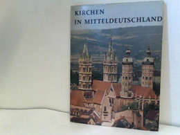 Kirchen In Mitteldeutschland - Bestand, Vernichtung, Erhaltung - Architettura