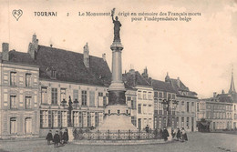 Tournai - Le Monument érigé En Mémoire Des Français Morts Pour L'indépendance Belge - Tournai