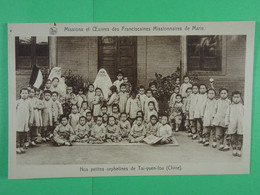 Franciscaines Missionnaires De Marie Nos Petites Orphelines De Tai-yuen-fou (Chine) - Missie