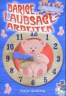 Bärige Laubsägearbeiten - Autres & Non Classés