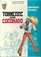 BD BERNARD PRINCE PAR HERMANN ET GREG  - TONNERRE SUR CORONADO, 1ERE EDITION DU LOMBARD 1969, LIVRE EN BON ETAT A SAISIR - Bernard Prince