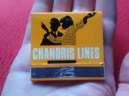 CAJA DE CERILLAS BOÎTE D'ALLUMETTES MATCHBOX CHANDRIS LINES GREECE ? SHIPPING ? TRANSPORTE MARÍTIMO ? LINEAS MARÍTIMAS ? - Boites D'allumettes