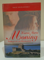 Nieblas De Las Highlands. Karen Marie Moning. Magic HighlandersI. RBA. 2009. 367 Pp. - Classical