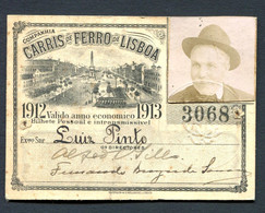 1912 Passe COMPANHIA Cª CARRIS De FERRO LISBOA 1ano 1912-1913. Old Season Pass Ticket TRAM Portugal - Europa