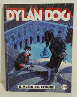 I102711 DYLAN DOG N. 305 - Il Museo Del Crimine - Bonelli 2012 (Prima Edizione) - Bonelli