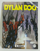 I102725 DYLAN DOG N. 313 - Il Crollo - Bonelli 2015 (Ristampa) - Bonelli