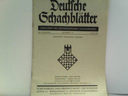 Deutsche Schachblätter. Zeitschrift Des Groszdeutschen Schachbundes. - Sports