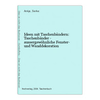 Ideen Mit Taschenbändern: Taschenbänder - Aussergewöhnliche Fenster- Und Wanddekoration - Andere & Zonder Classificatie