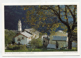 AK 028965 SWITZERLAND - Blick Auf Soglio Im Bergell - Soglio