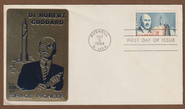 Space USA  FDC Rocket Pioneer  Robert H. Goddard  With A Metal Plate From Goddard - Nordamerika