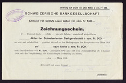 1919 Schweizerische Bankgesellschaft Zeichnungsschein Für Aktien à CHF 500.00. - Bank & Insurance