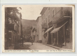 26 Drome La Motte Chalançon Rue Des Bourgs Ed Pinet De Nyons - Other & Unclassified