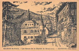 SAVERNE-Zabern-67-Bas-Rhin-Maison Saint-Paul-Soeurs De La Charité De Strasbourg-Dessin-Illustrateur P.E Meyer - Saverne