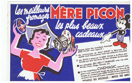 Buvard Les Meilleurs Fromages Mère Picon Les Plus Beaux Cadeaux Cinémagic Avec Mickey - Milchprodukte