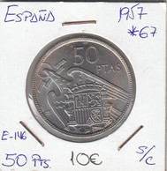 E0146 MONEA ESPAÑA 50 PESETAS 1957 ESTRELLA 67 SIN CIRCULAR 10 - Altri & Non Classificati