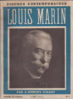 Figures Contemporaine, Louis Marin Né à Faulx 54, Député De MetM Et Ministre Sous La 3ieme République - 1901-1940