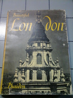 Beautiful London  103 Illustrations Publisherd 1953 - Architektur