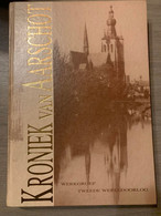 (1940-1945 AARSCHOT) Kroniek Van Aarschot 1938-1947. - Weltkrieg 1939-45