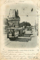 Les Ponts De Cé * Rue Tramway Tram * Ancien Château Du Roi René - Les Ponts De Ce