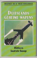 Bibliotheek Van De Tweede Wereldoorlog WW2 21. Duitslands Geheime Wapen 1990 Standaard Uitgeverij Antwerpen (B) - Guerre 1939-45