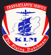 Um 1950 Koffer Label KLM (Transatlantic Service) Mit Vollem Gummi. The Flying Dutchman. - Europe