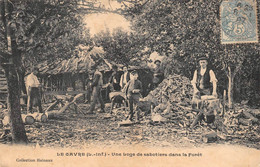 ¤¤  -   LE GAVRE   -  Une Loge De Sabotiers Dans La Forêt   -   Travail Du Bois     -   ¤¤ - Le Gavre
